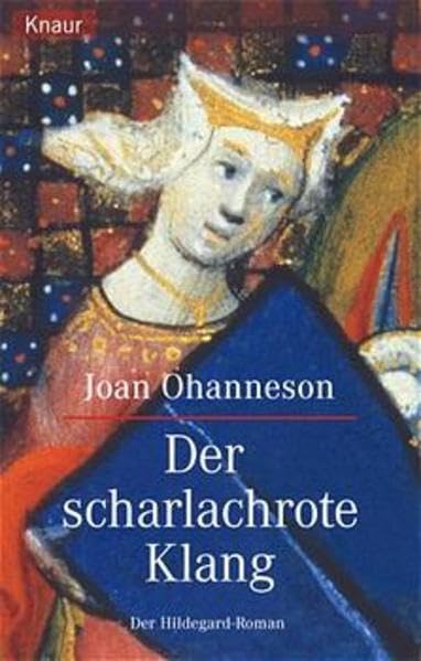 Der scharlachrote Klang: Der Hildegard-Roman Memories