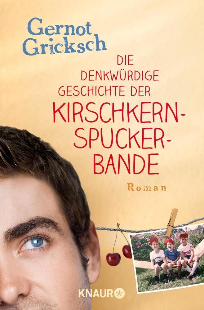 Die denkwürdige Geschichte der Kirschkernspuckerbande Contemporary literature