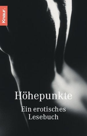 Höhepunkte: Ein erotisches Lesebuch Contemporary literature