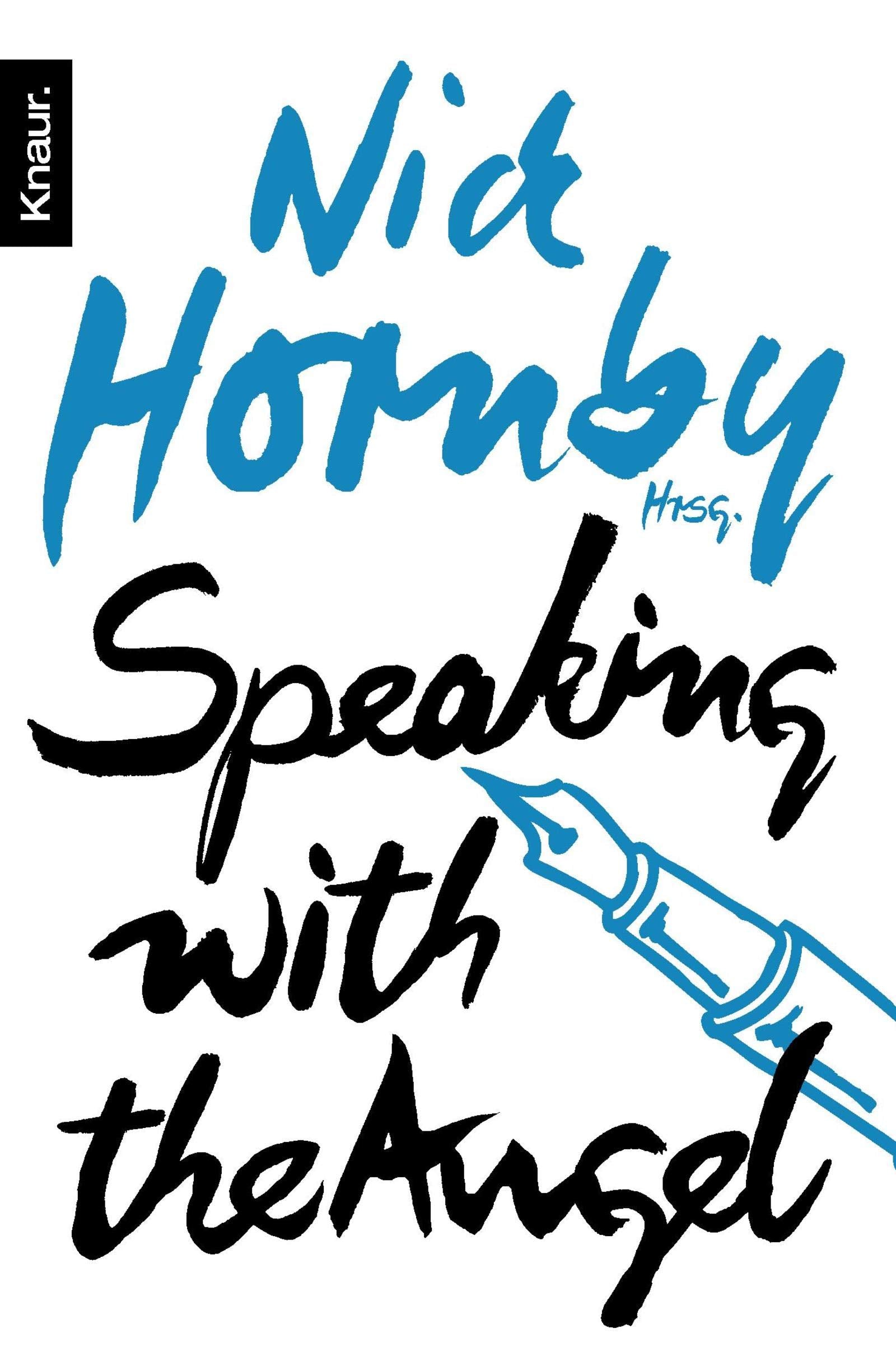 Speaking with the Angel: Aus d. Engl. v. Ariane Böckler, Clara Drechsler, Harald Hellmann u. a. Contemporary literature