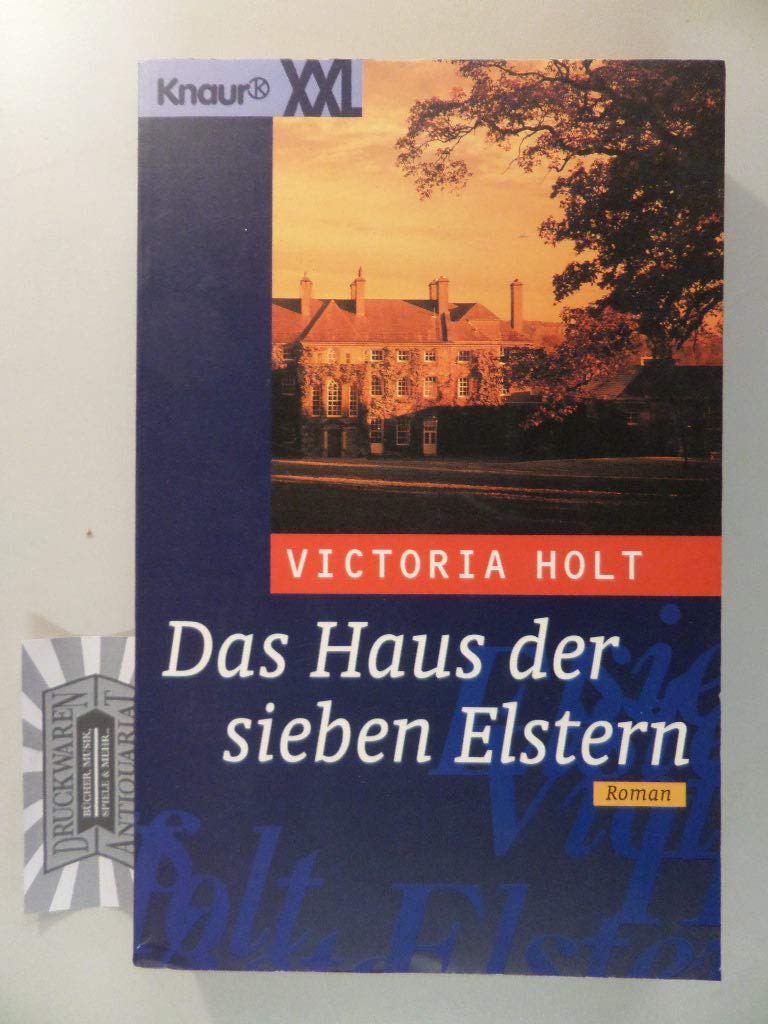 Das Haus der sieben Elstern (Knaur Taschenbücher. XXL) Contemporary literature