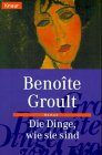 Die Dinge, wie sie sind, Großdruck Contemporary literature
