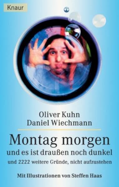 Montag morgen und es ist draussen noch dunkel: Und 1111 weitere Gründe, nicht aufzustehen Books