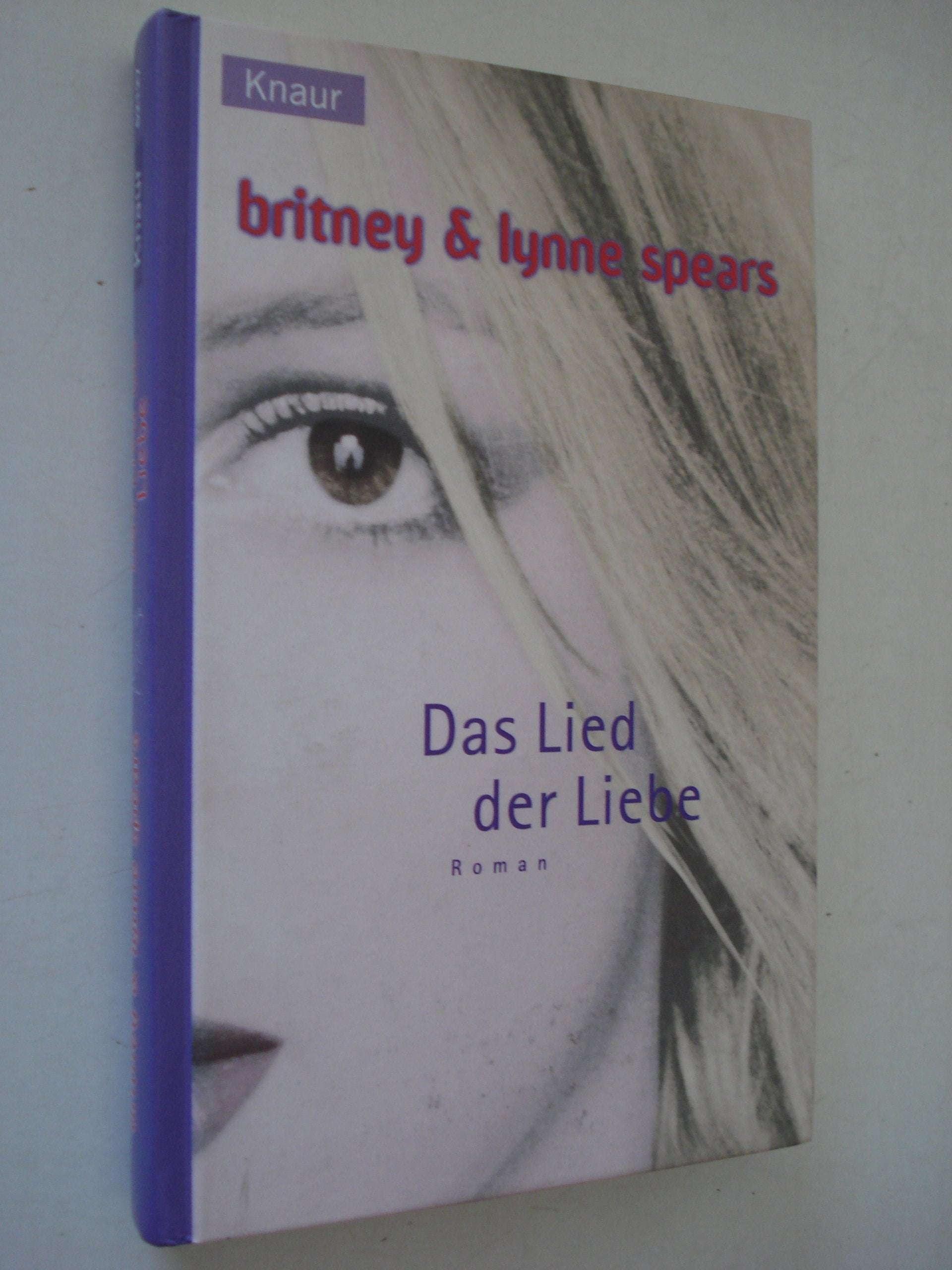 Das Lied der Liebe (Knaur Taschenbücher. Romane, Erzählungen) Books