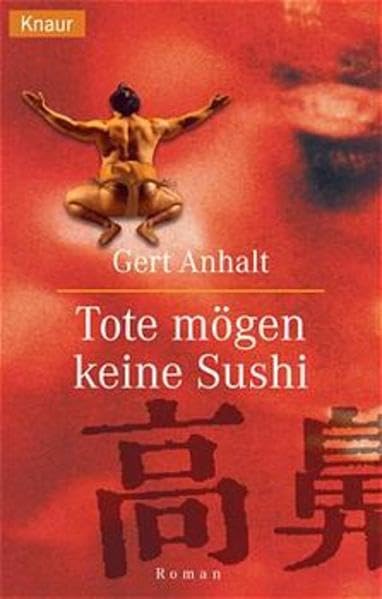 Tote mögen keine Sushi: Roman Contemporary literature