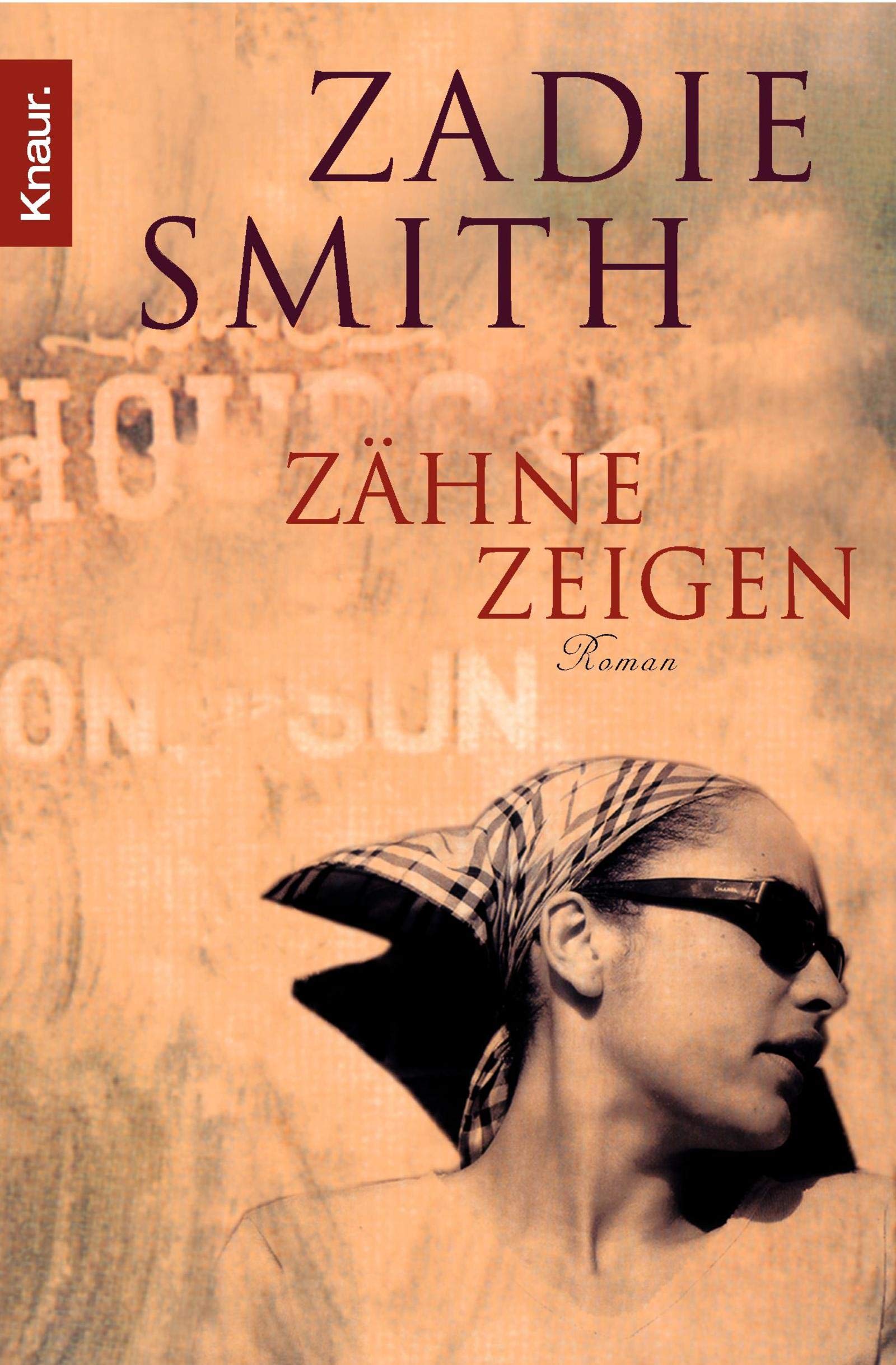 Zähne zeigen: Ausgezeichnet mit dem Commonwealth Writers Prize 2001, Best First Book and the Betty Trask Prize 2001. Roman. Contemporary literature Books