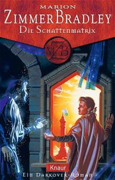 Die Schattenmatrix: Ein Darkover-Roman Historical Fiction