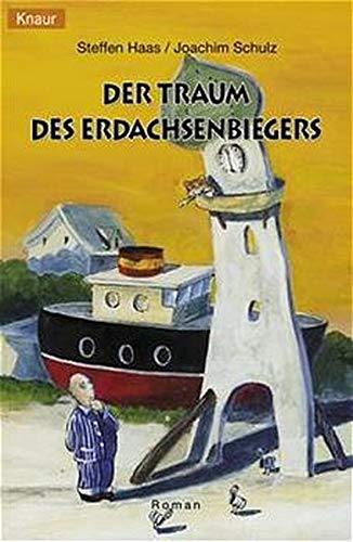Der Traum des Erdachsenbiegers: Roman Books