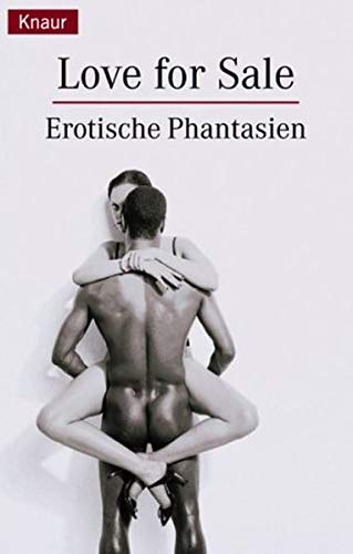 Love for Sale: Erotische Fantasien Eroticism
