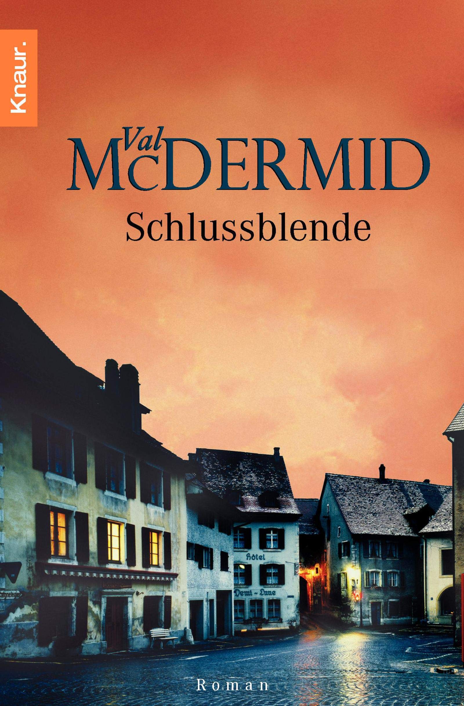 Schlussblende (Ein Fall für Carol Jordan und Tony Hill, Band 2) Contemporary literature
