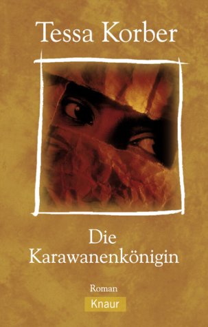 Die Karawanenkönigin Historical Fiction