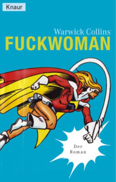 Fuckwoman (Knaur Taschenbücher. Romane, Erzählungen) Crime & Thrillers
