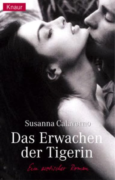 Das Erwachen der Tigerin: Ein erotischer Roman Eroticism