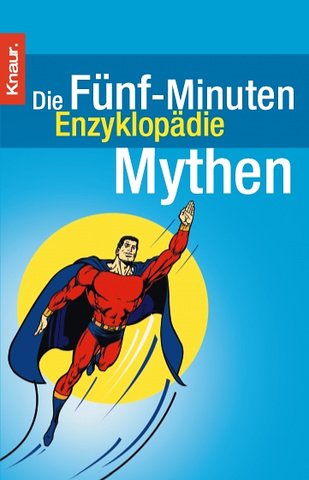 Die Fünf-Minuten Enzyklopädie Mythen Reference Books