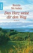 Das Herz weist dir den Weg: Roman Contemporary literature