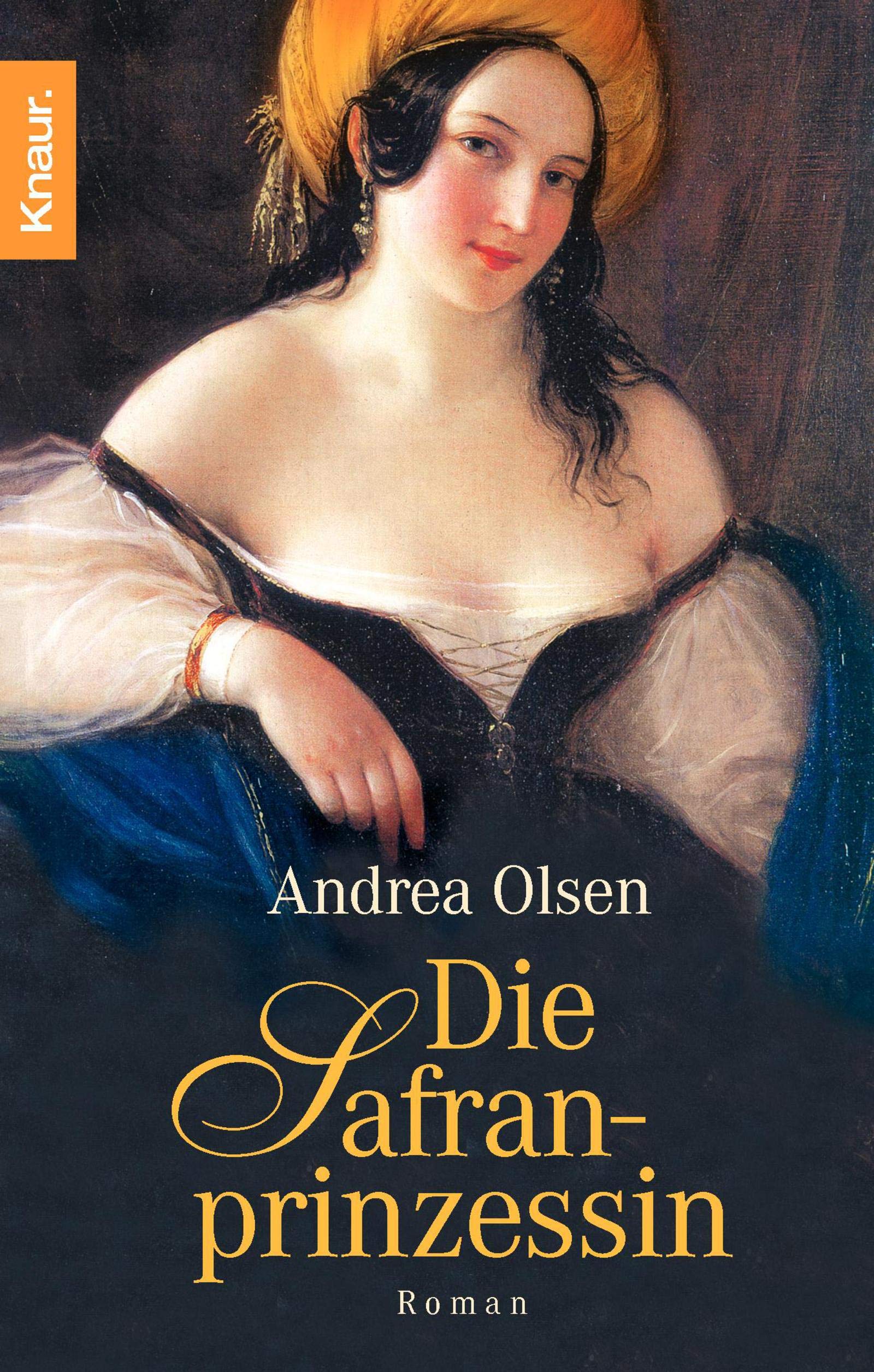 Die Safranprinzessin: Roman Historical Fiction