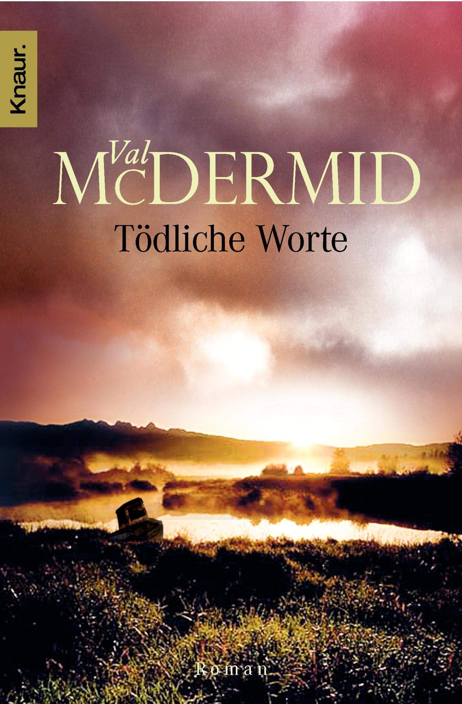 Tödliche Worte (Ein Fall für Carol Jordan und Tony Hill, Band 4) Contemporary literature