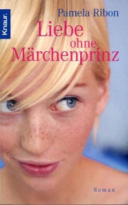 Liebe ohne Märchenprinz Contemporary literature