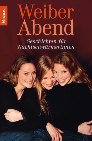 Weiberabend: Geschichten für Nachtschwärmerinnen Contemporary literature