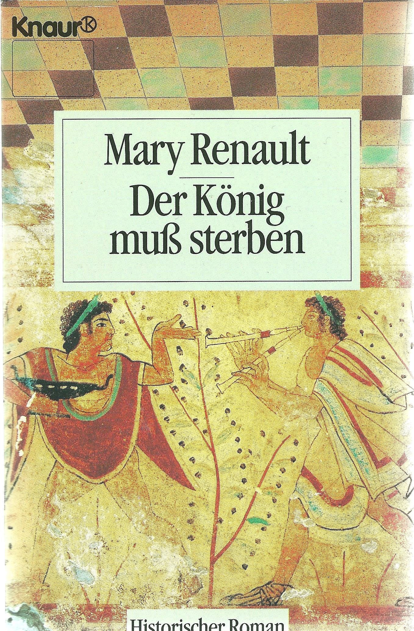 Der König muß sterben. Historischer Roman. book