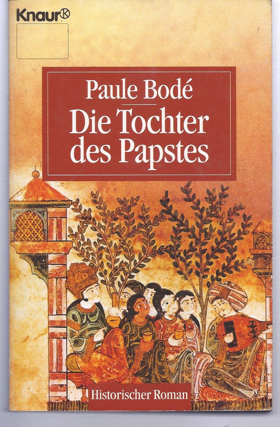 Die Tocher des Papstes: Roman (Knaur Taschenbücher. Historische Romane) Books