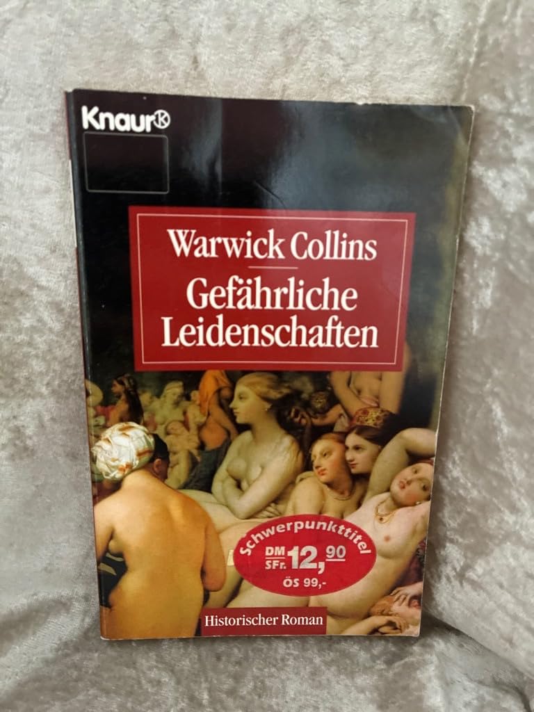 Gefährliche Leidenschaften (Knaur Taschenbücher. Historische Romane) Books