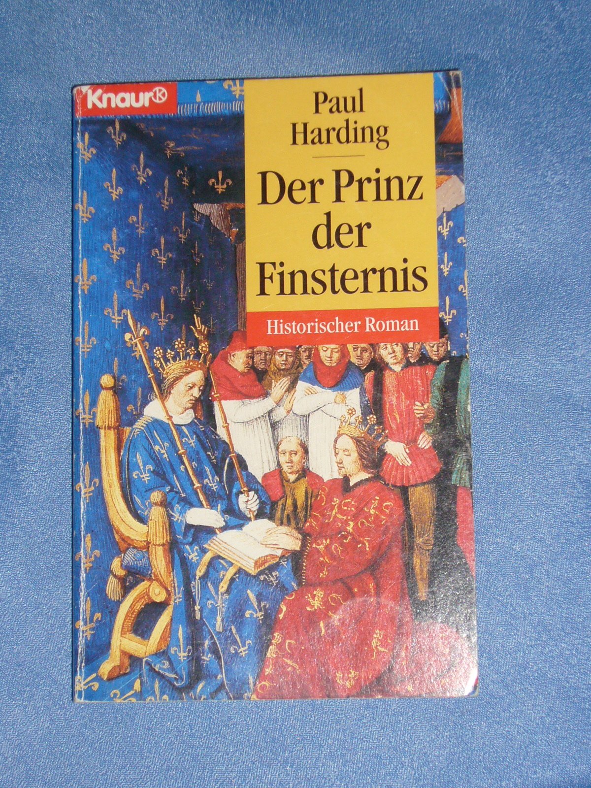 Der Prinz der Finsternis (Knaur Taschenbücher. Historische Romane) Crime & Thrillers
