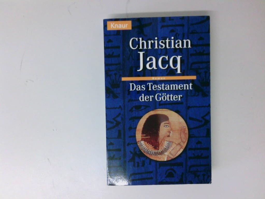 Das Testament der Götter (Knaur Taschenbücher. Historische Romane) Classics