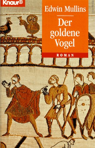 Der goldene Vogel (Knaur Taschenbücher. Romane, Erzählungen) Books
