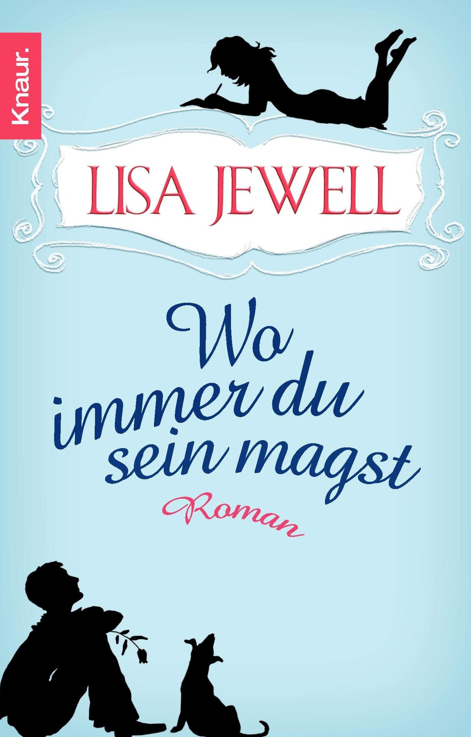 Wo immer du sein magst: Roman. Deutsche Erstausgabe Contemporary literature