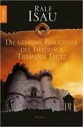 Die geheime Bibliothek des Thaddäus Tillmann Trutz Contemporary literature