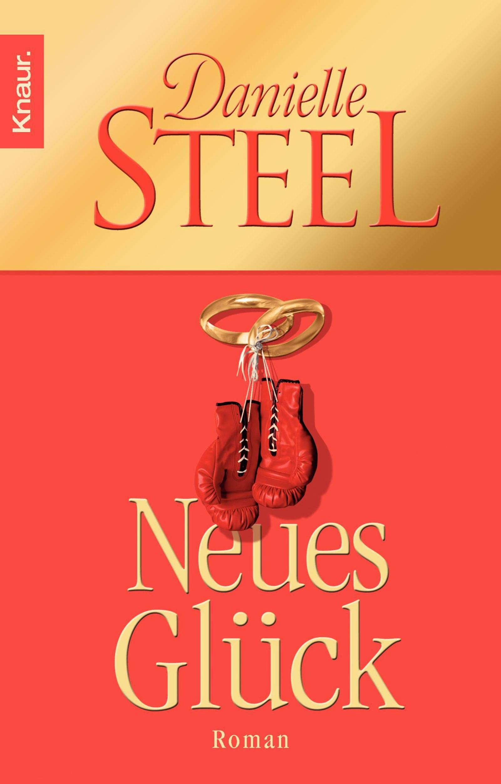 Neues Glück: Roman Contemporary literature