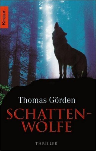 Schattenwölfe: Thriller Contemporary literature Books