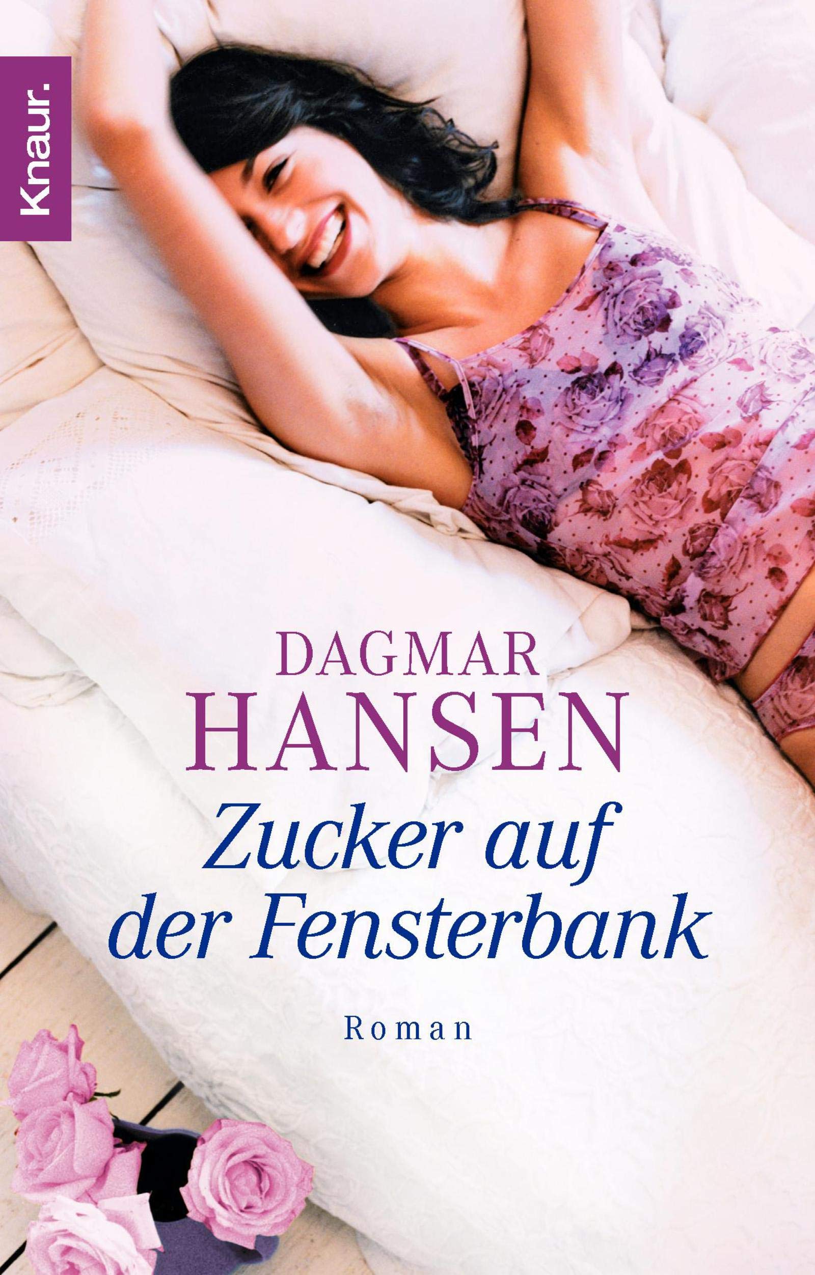 Zucker auf der Fensterbank: Roman Contemporary literature