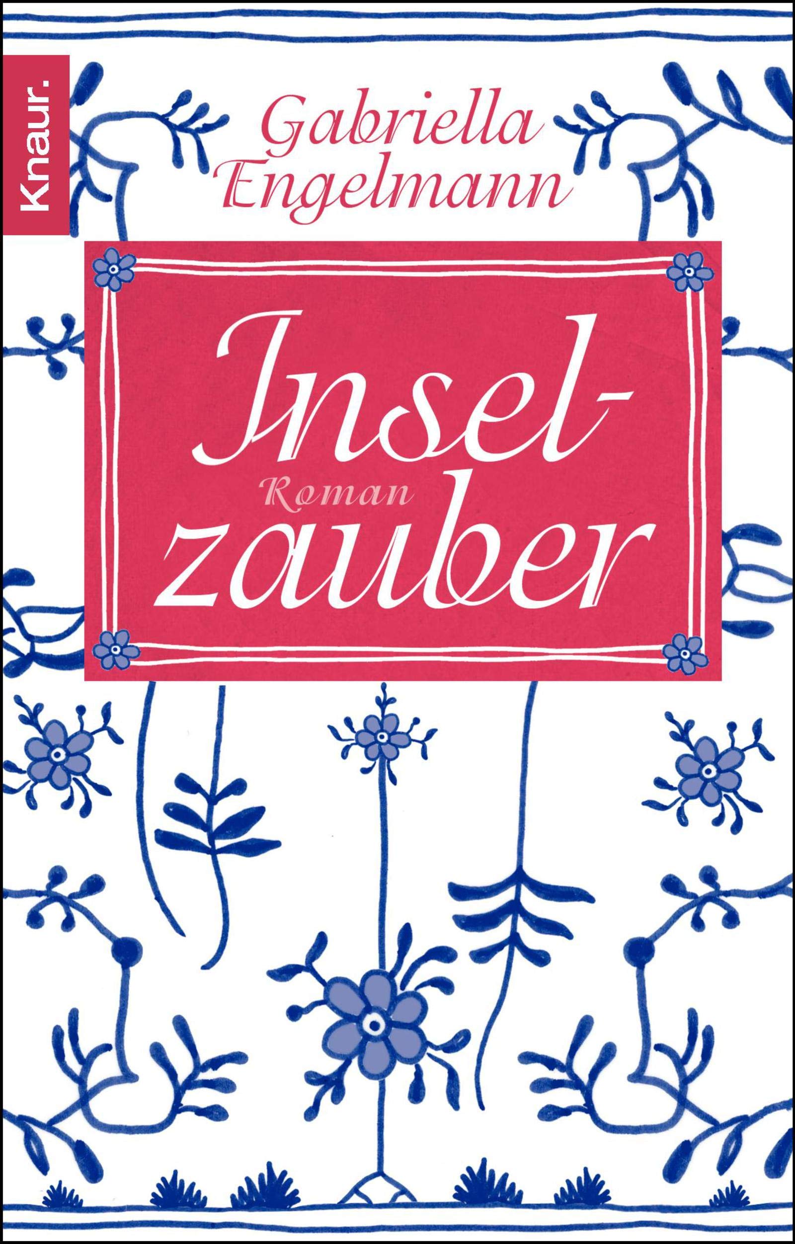 Inselzauber: Roman. Originalausgabe Contemporary literature