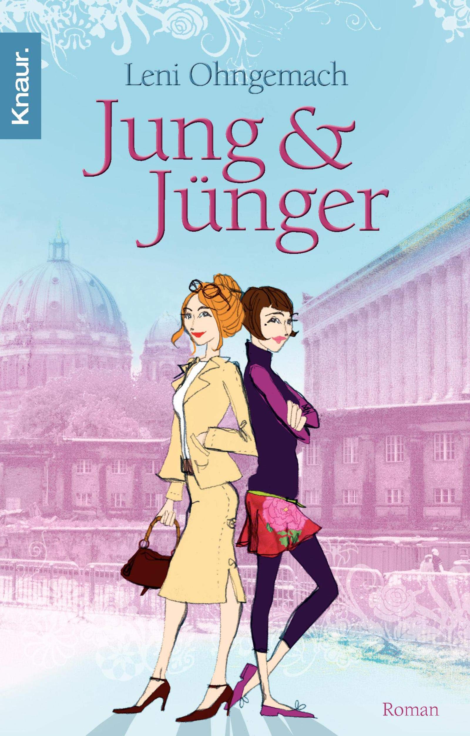 Jung und jünger: Roman. Originalausgabe Contemporary literature