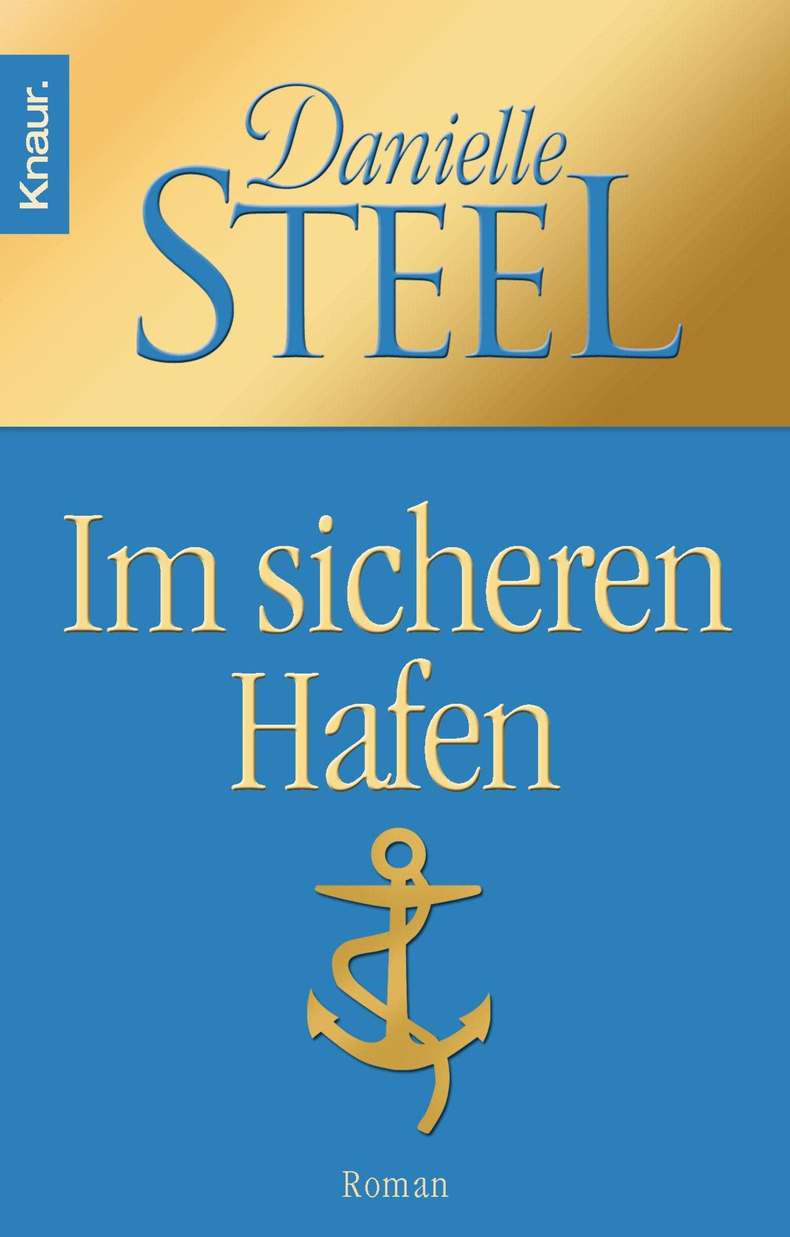 Im sicheren Hafen: Roman Contemporary literature