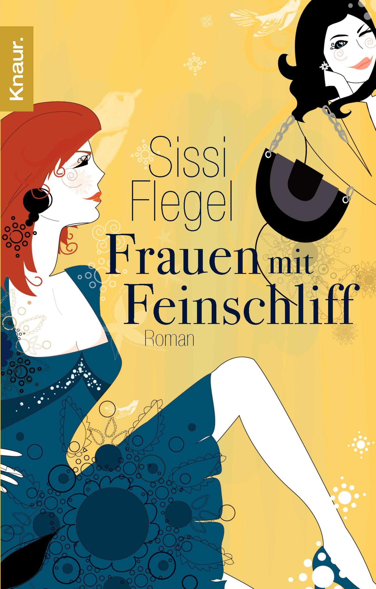Frauen mit Feinschliff: Roman Contemporary literature