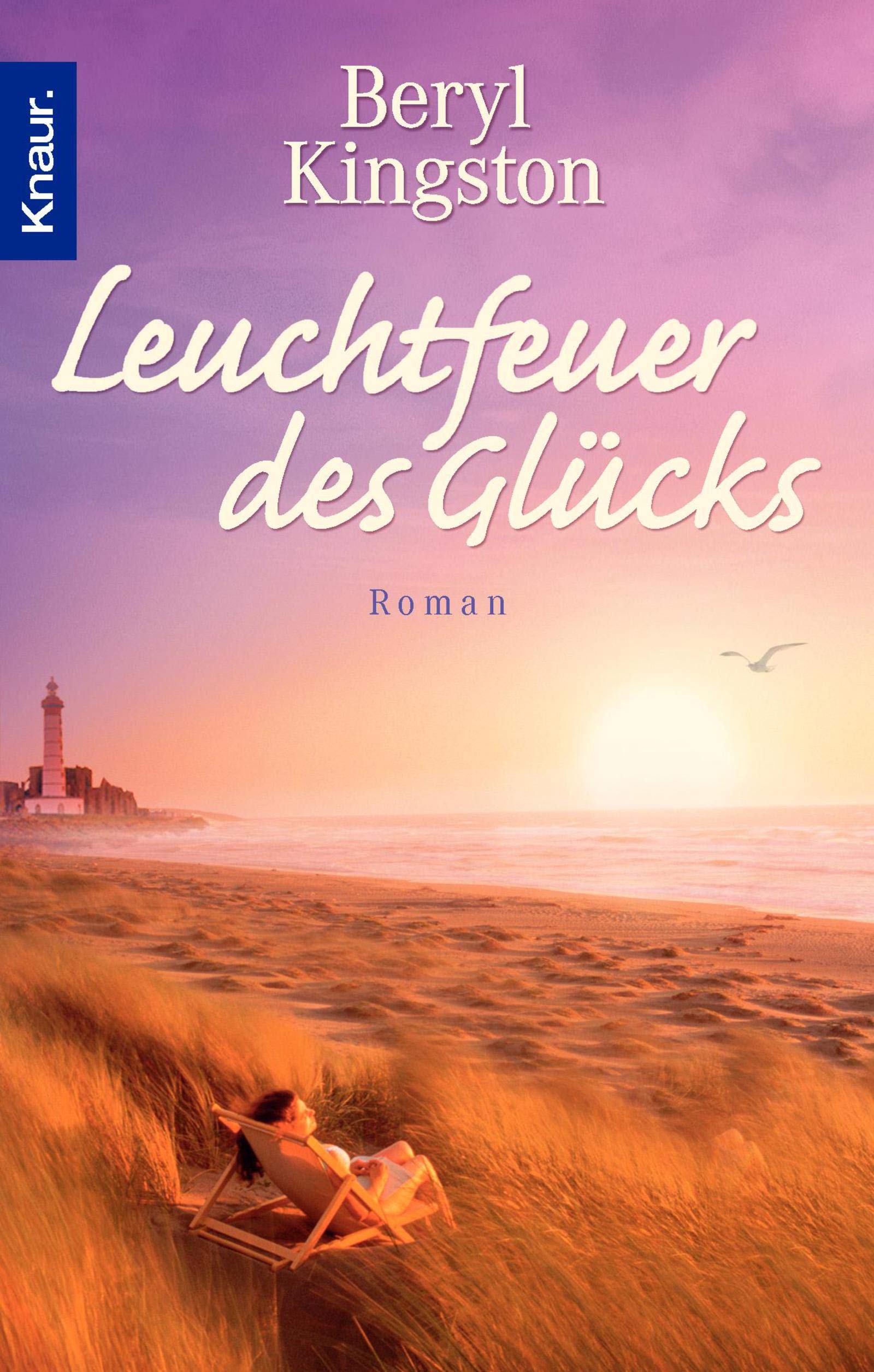 Leuchtfeuer des Glücks: Roman. Deutsche Erstausgabe Contemporary literature
