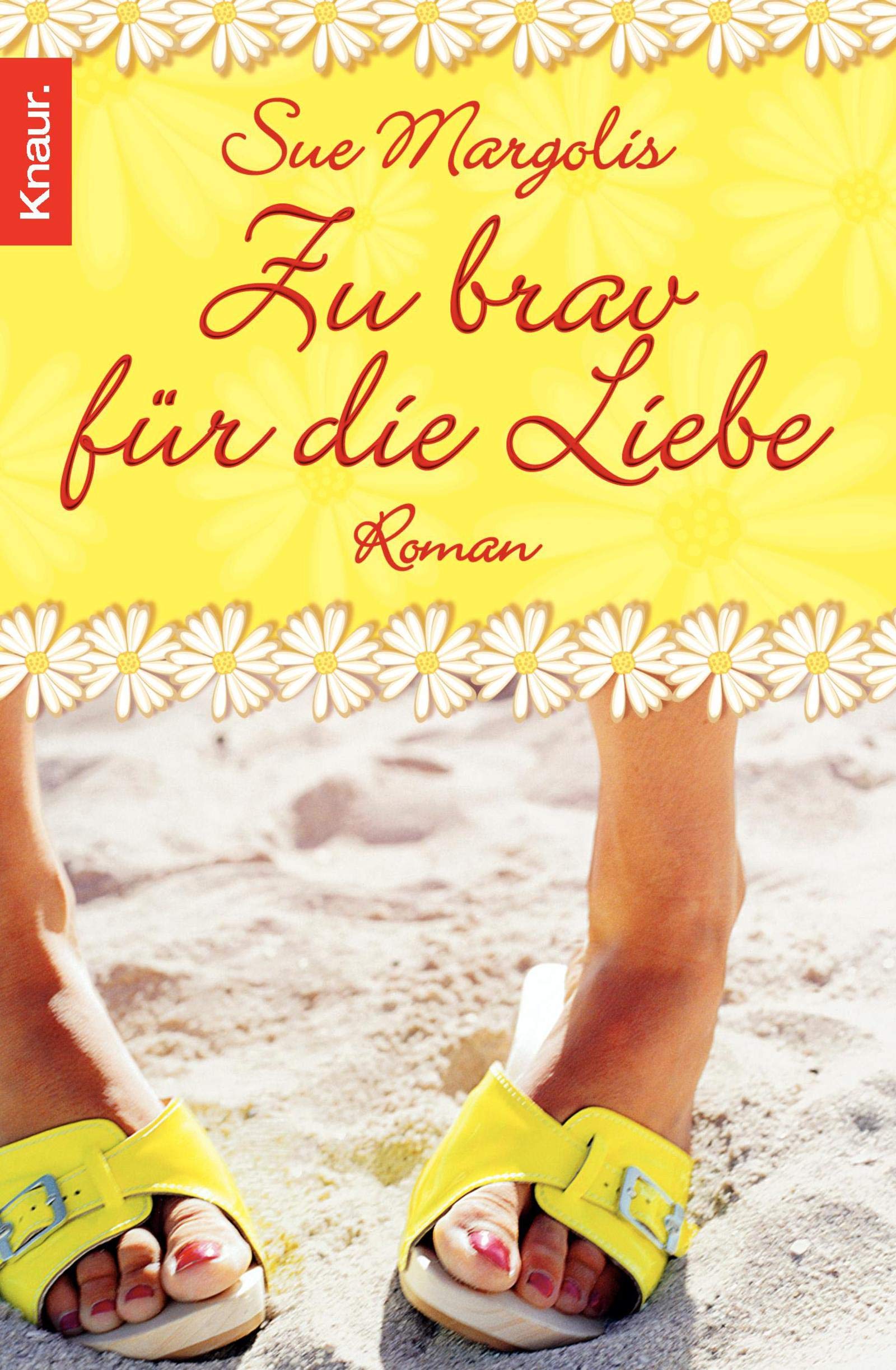 Zu brav für die Liebe Contemporary literature