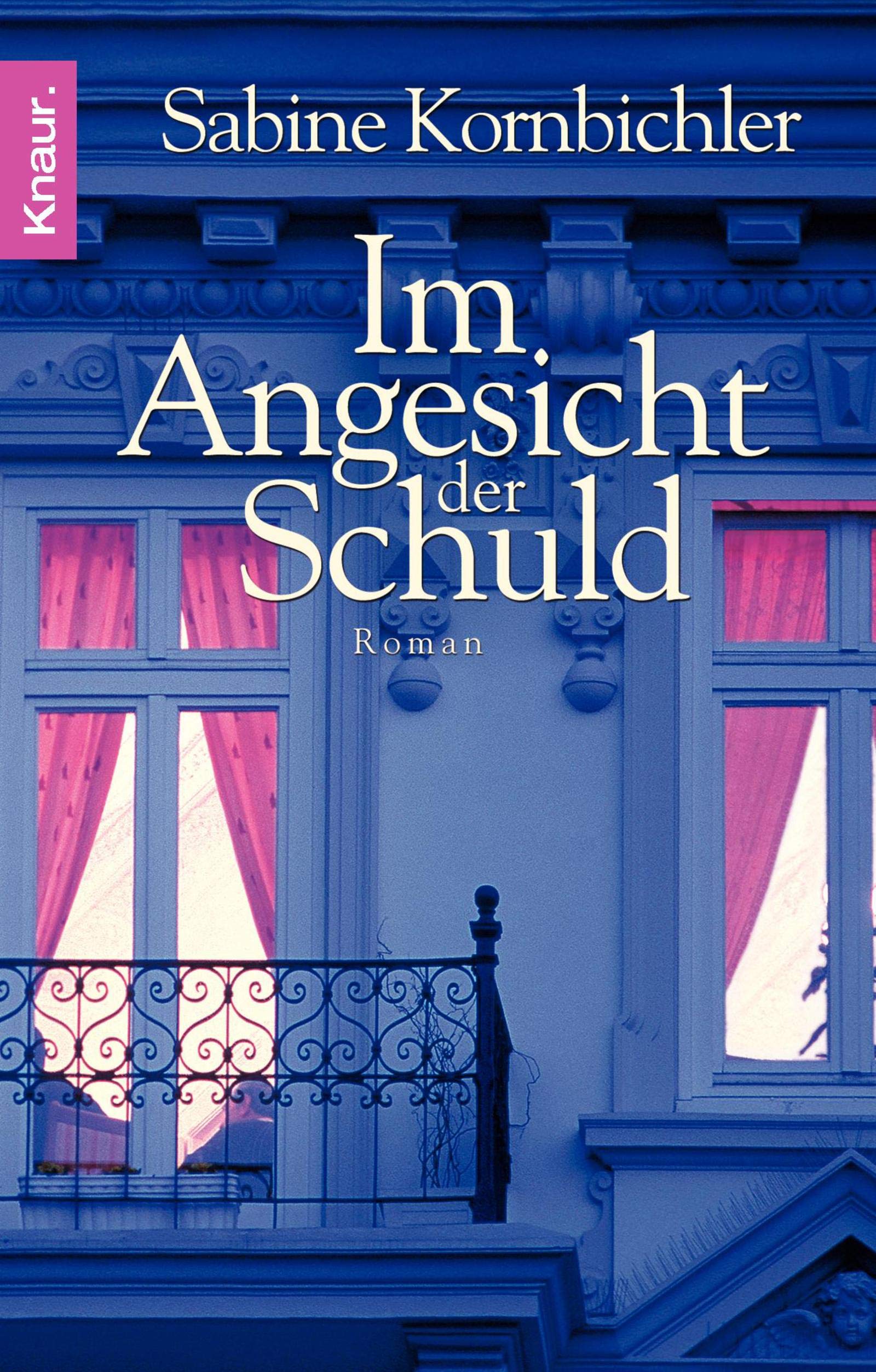 Im Angesicht der Schuld. Roman Contemporary literature