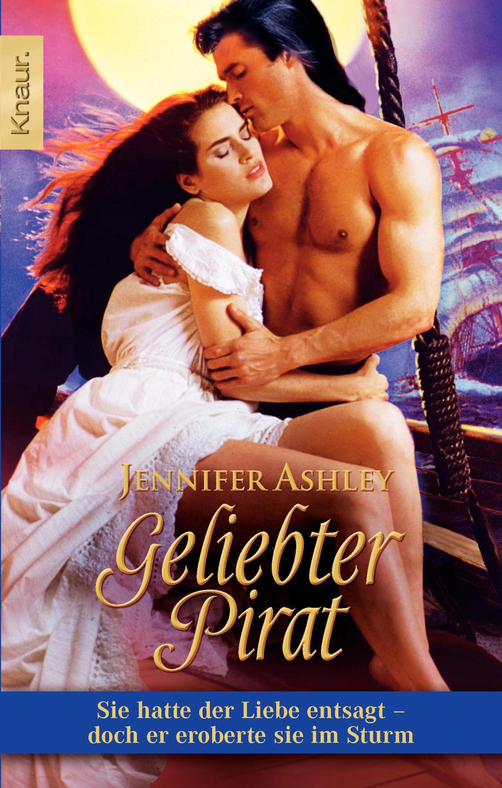 Geliebter Pirat: Sie hatte der Liebe entsagt - doch er eroberte sie im Sturm Historical Fiction