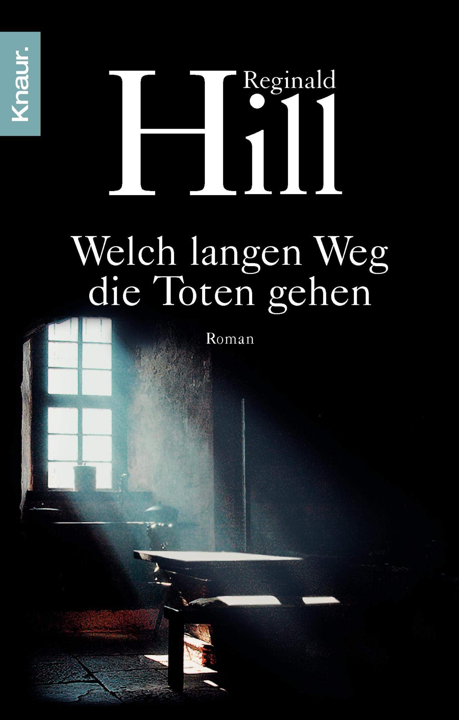 Welch langen Weg die Toten gehen: Roman Contemporary literature