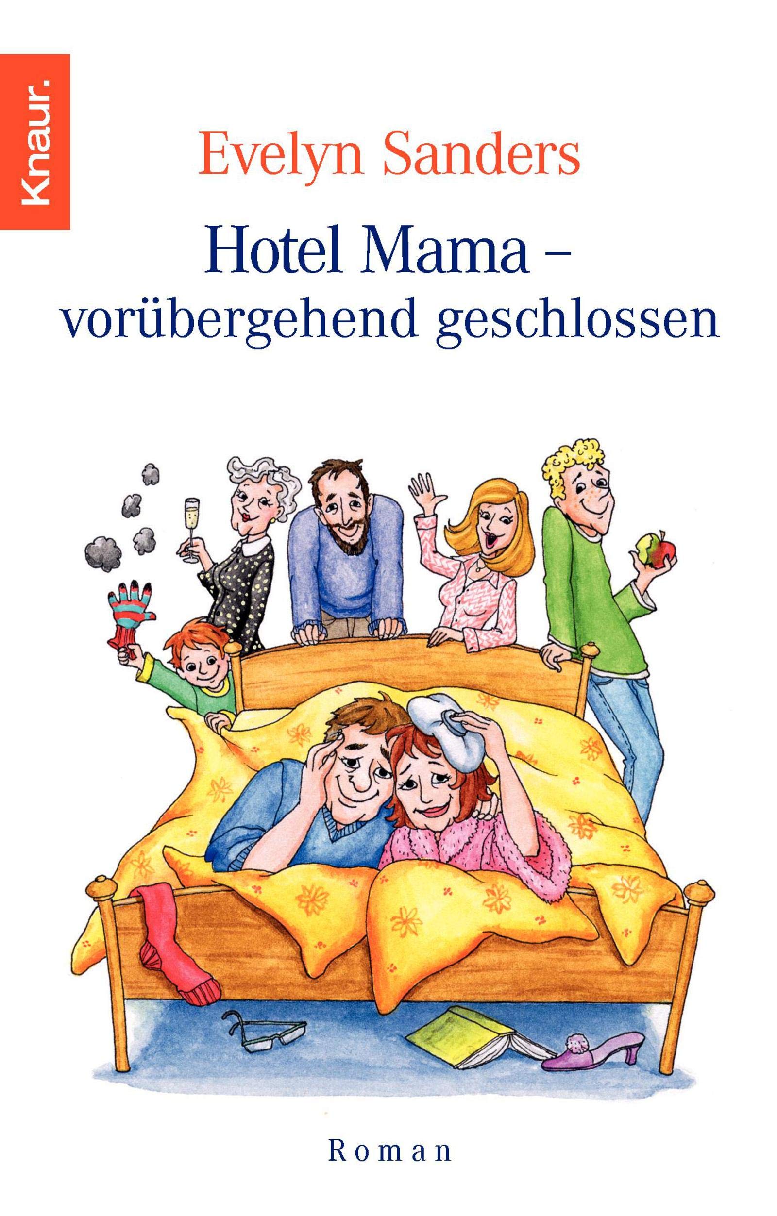 Hotel Mama - vorübergehend geschlossen: Roman Contemporary literature