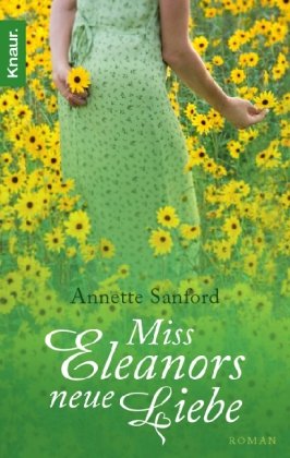 Miss Eleanors neue Liebe: Roman Contemporary literature