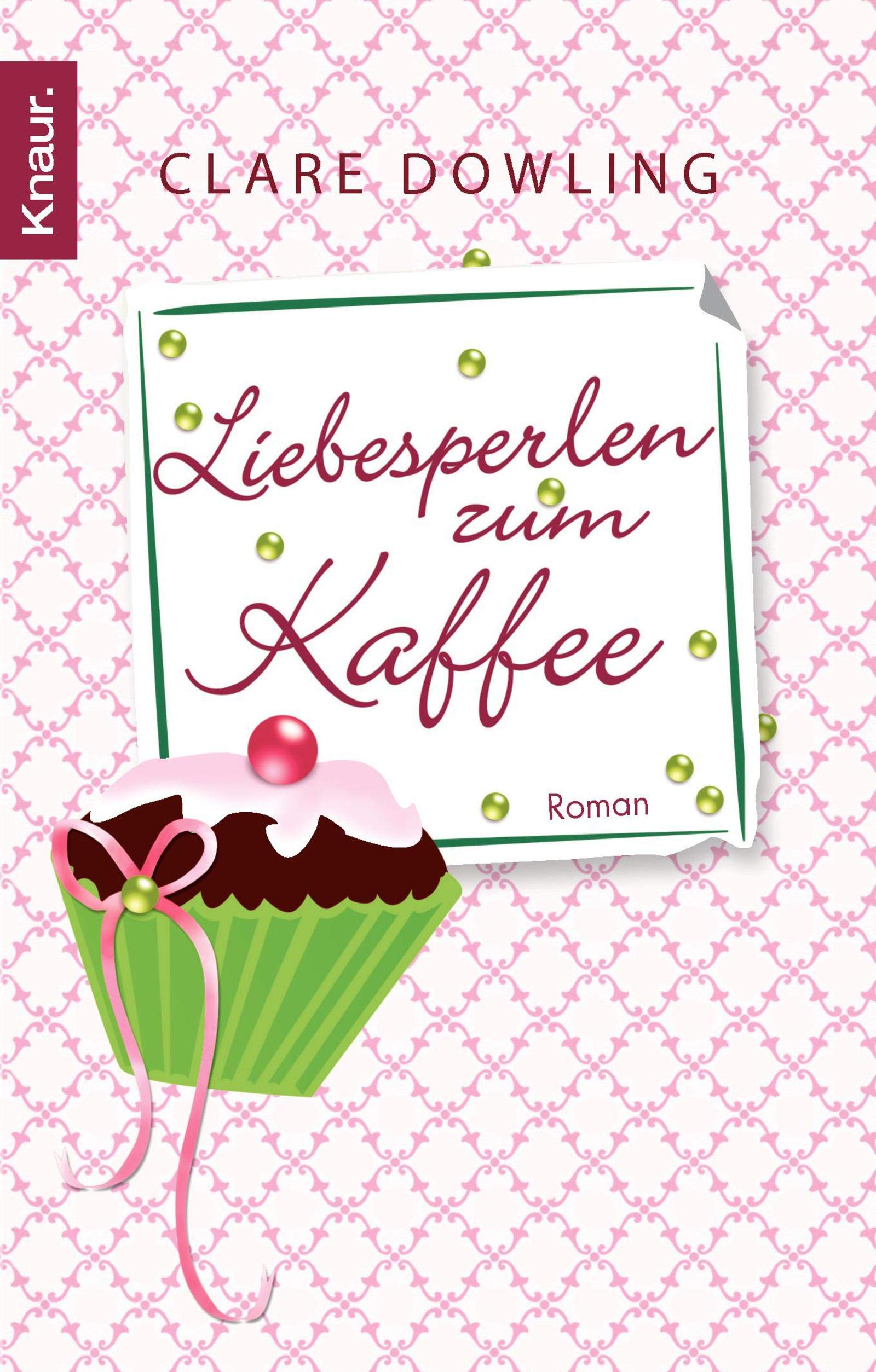Liebesperlen zum Kaffee: Roman Contemporary literature