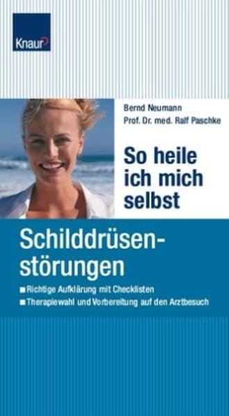 So heile ich mich selbst: Schilddrüsenstörungen Medicine