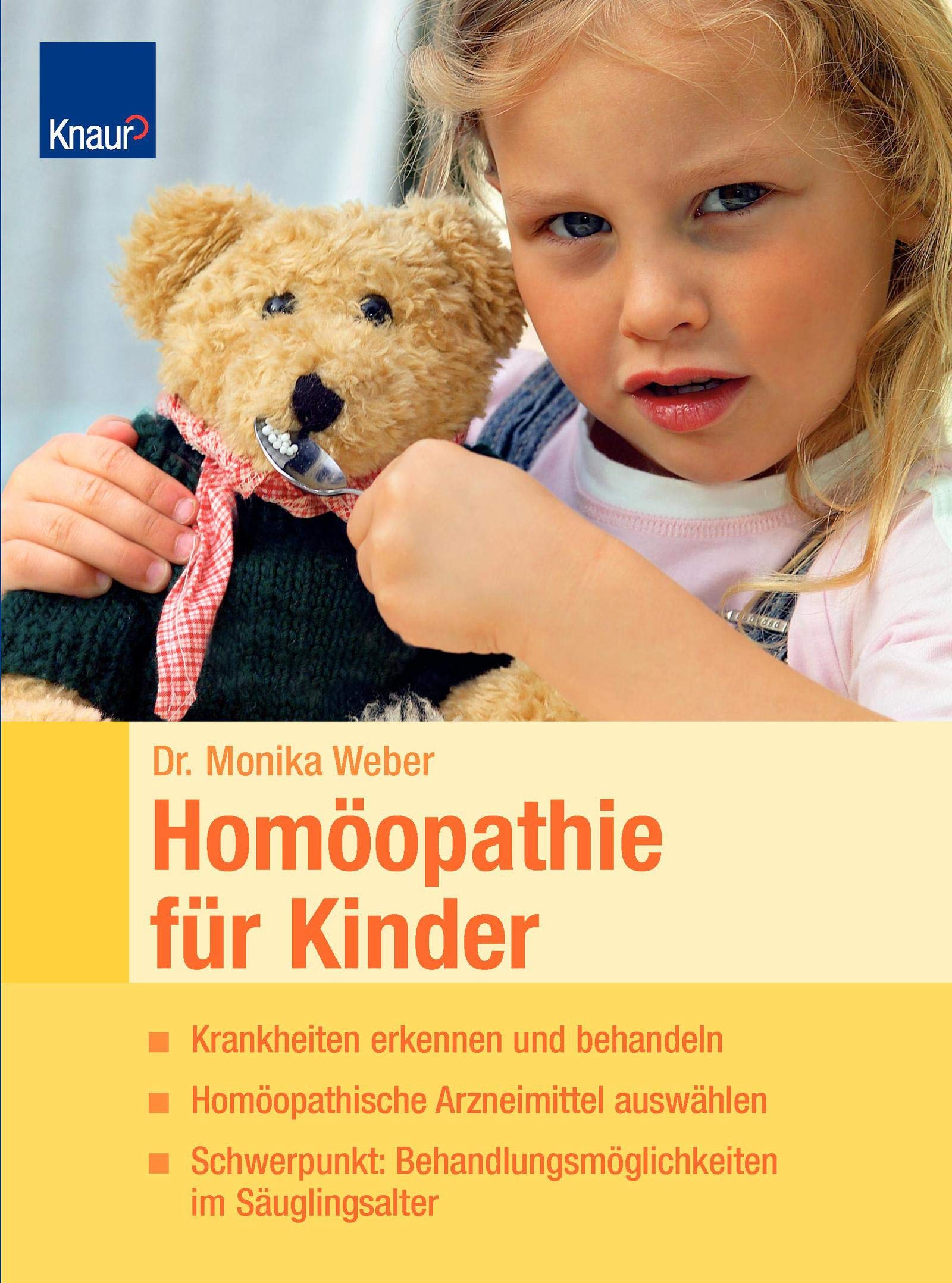 Homöopathie für Kinder: Krankheiten erkennen und behandeln. Homöopathische Arzneimittel auswählen. Schwerpunkt: Behandlungsmöglichkeiten im Säuglingsalter Medicine