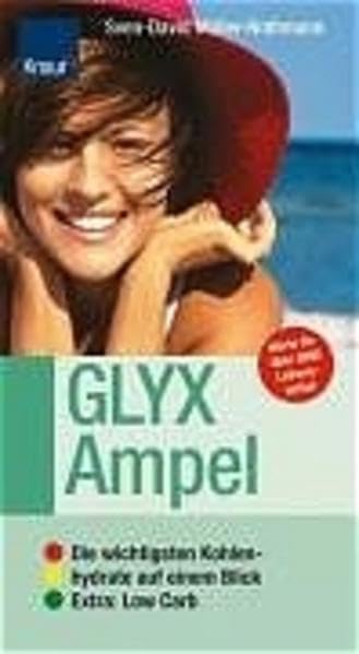 GLYX-Ampel: Die wichtigsten Kohlenhydrate auf einem Blick; Extra: Low Carb Books