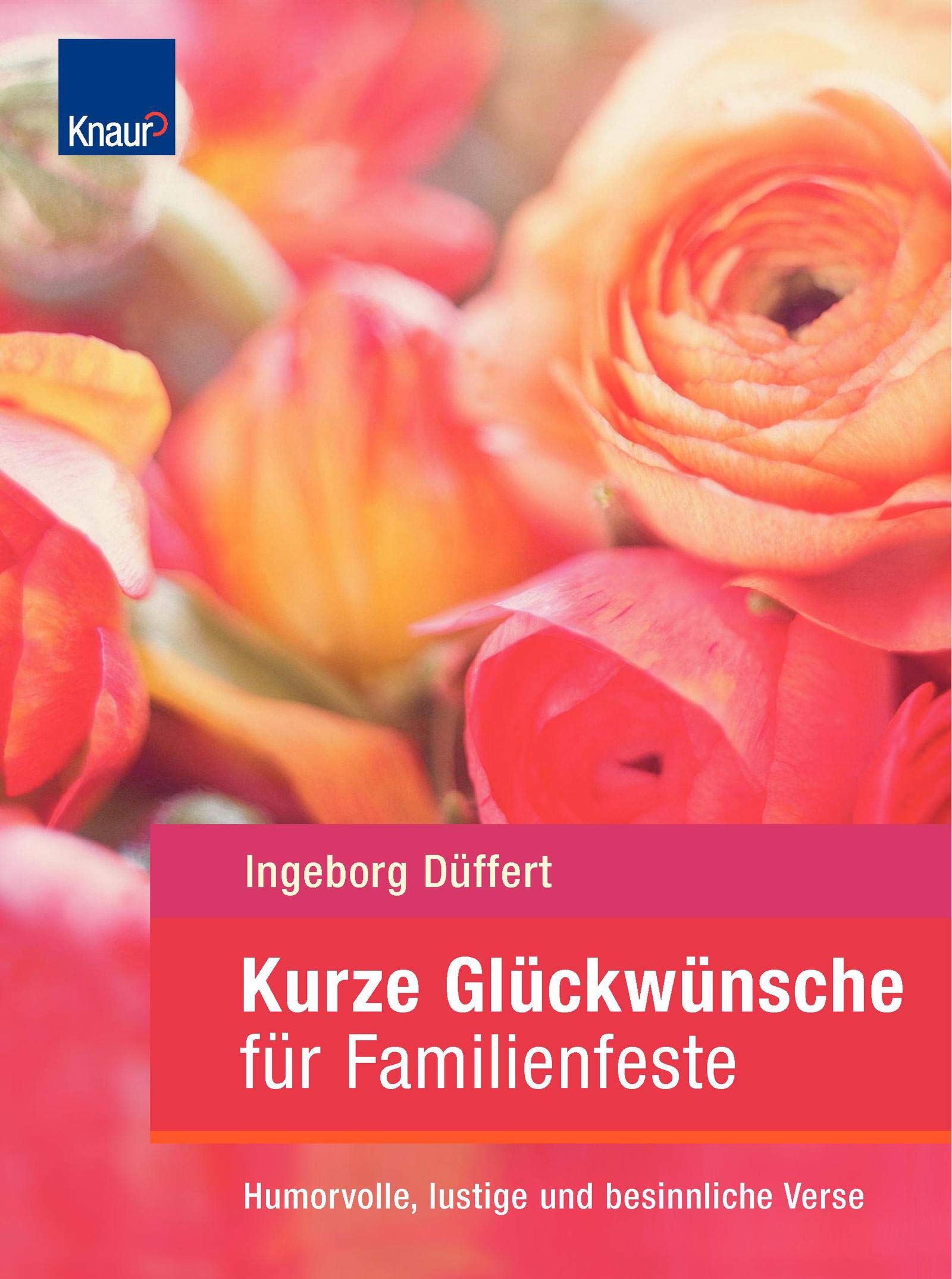 Kurze Glückwünsche für Familienfeste: Humorvolle, lustige und besinnliche Verse Lifestyle
